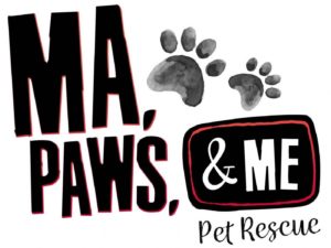 Ma, Paws, & Me Pet Rescue