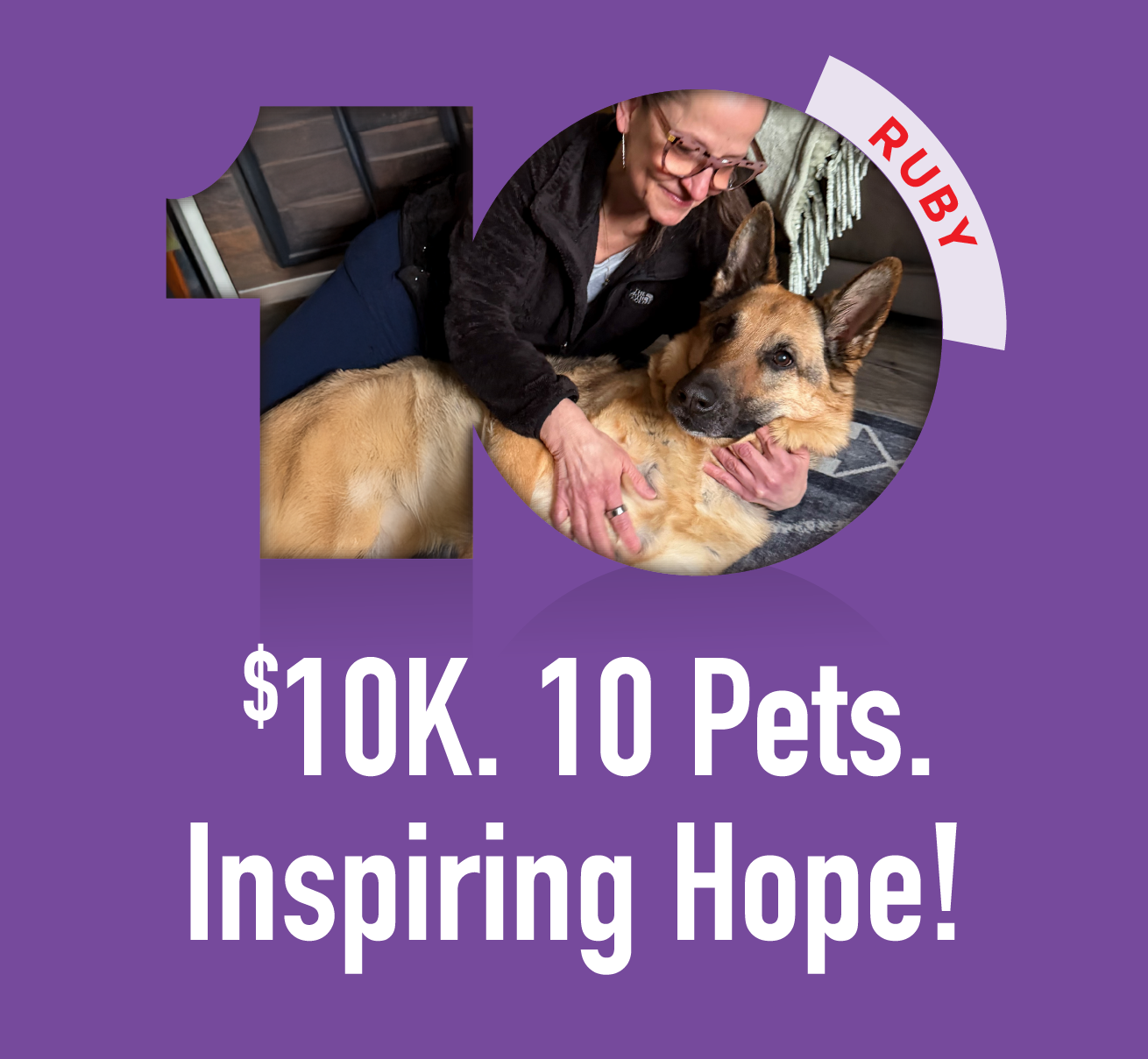 $10K. 10 Pets. Inspiring Hope!